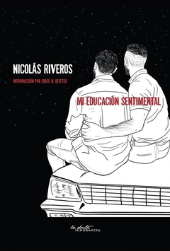 MI EDUCACION SENTIMENTAL INTROD REITTER JORGE - RIVEROS NICOLAS