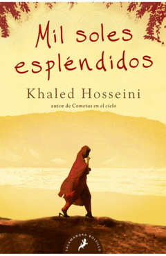 MIL SOLES ESPLENDIDOS - HOSSEINI KHALED