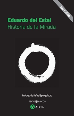 HISTORIA DE LA MIRADA EDICION 2021 - DEL ESTAL EDUARDO