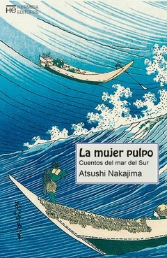 MUJER PULPO CUENTOS DEL MAR DEL SUR - NAKAJIMA ATSUSHI