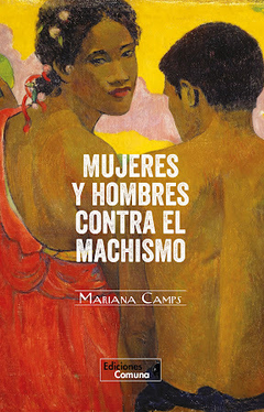 MUJERES Y HOMBRES CONTRA EL MACHISMO - MARIANA CAMPS