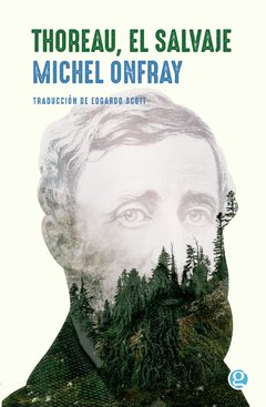 THOREAU EL SALVAJE - ONFRAY MICHEL.