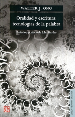 ORALIDAD Y ESCRITURA TECNOLOGIAS DE LA PALABRA - ONG WALTER J