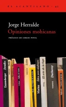 OPINIONES MOHICANAS - JORGE HERRALDE