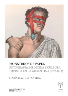 MONSTRUOS DE PAPEL FOTOGRAFIA MEDICINA - MARIA CLAUDIA PANTOJA