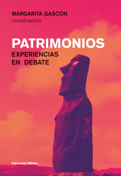 PATRIMONIO EXPERIENCIAS EN DEBATE - GASCON MARGARITA