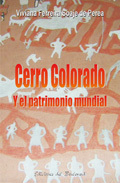 CERRO COLORADO Y EL PATRIMONIO MUNDIAL - FERREIRA SOAJE DE PEREA