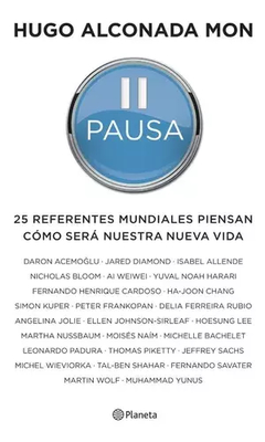 PAUSA 25 REFERENTES MUNDIALES PIENSAN - ALCONADA MON HUGO