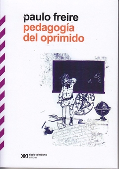 PEDAGOGIA DEL OPRIMIDO ED 2015 - FREIRE PAULO