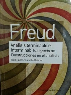 ANÁLISIS TERMINABLE E INTERMINABLE SEGUIDO DE - FREUD SIGMUND - comprar online