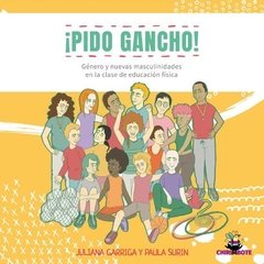 PIDO GANCHO GENERO Y NUEVAS MASCULINIDADES - GARRIGA J SURIN P