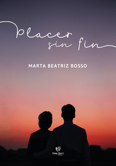 PLACER SIN FIN - MARTA BEATRIZ BOSSO