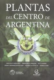 PLANTAS DEL CENTRO DE ARGENTINA - KARLIN M ARNULPHI