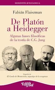 DE PLATON A HEIDEGGER ALGUNAS BASES FILOSOFICAS DE - FLAISZMAN FABIAN