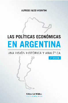 POLITICAS ECONOMICAS EN ARGENTINA - VISINTINI ALFREDO ALDO