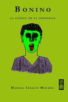 BONINO LA LENGUA DE LA INOCENCIA - MOYANO MANUEL IGNACIO