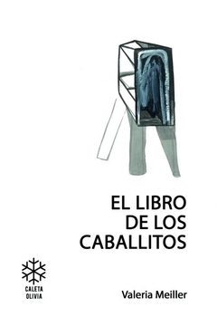 LIBRO DE LOS CABALLITOS EL - MEILLER VALERIA