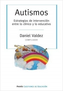 AUTISMOS ESTRATEGIAS DE INTERVENCION ENTRE LO CLIN - VALDEZ DANIEL