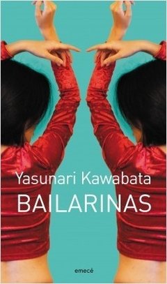 BAILARINAS - KAWABATA YASUNARI