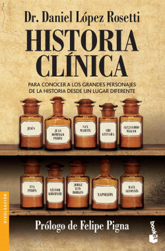 HISTORIA CLINICA 1 GRANDES PERSONAJES DE LA HISTOR - LOPEZ ROSETTI DANIEL