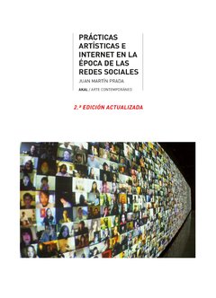 PRACTICAS ARTÍSTICAS E INTERNET ÉPOCA REDES SOCIAL - PRADA JUAN MARTIN