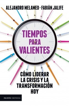 TIEMPO PARA VALIENTES - MELAMED ALEJANDRO JALIFE F