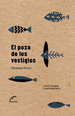 POZO DE LOS VESTIGIOS EL - FERRER CHRISTIAN