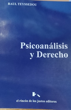 PSICOANALISIS Y DERECHO - TEYSSEDOU RAUL