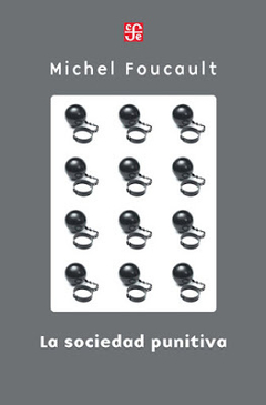 SOCIEDAD PUNITIVA CURSO EN EL COLLEGE DE FRANCE 19 - FOUCAULT MICHEL