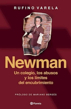 NEWMAN UN COLEGIO LOS ABUSOS Y LOS LIMITES DEL ENC - VARELA RUFINO