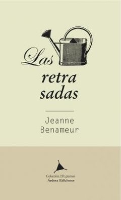 RETRASADAS LAS - BENAMEUR JEANNE