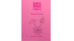 ROSA O MUERTE - MARGARITA RONCAROLO