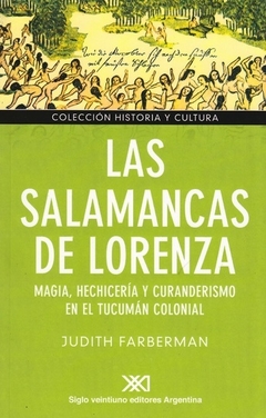 SALAMANCAS DE LORENZA MAGIA HECHICERIA Y CURANDERI - FARBERMAN JUDITH
