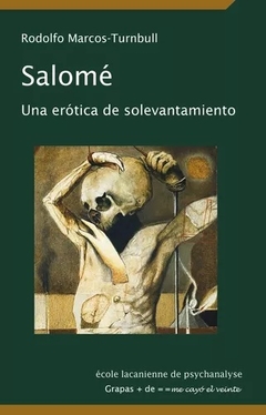 SALOME UNA EROTICA DE SOLEVANTAMIENTO - MARCOS TURNBULL RODOLFO