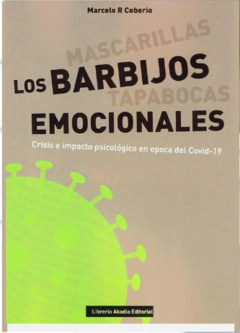 BARBIJOS EMOCIONALES CRISIS E IMPACTO PSICOLOGICO - CEBERIO MARCELO
