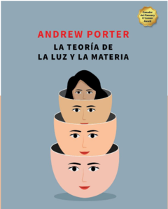 TEORIA DE LA LUZ Y LA MATERIA LA - PORTER ANDREW