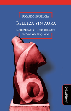 BELLEZA SIN AURA - IBARLUCIA RICARDO