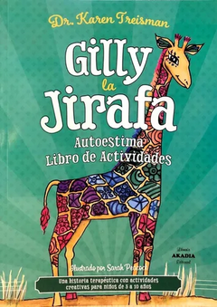 GILLY LA JIRAFA AUTOESTIMA LIBRO ACTIVIDADES - TREISMAN KAREN