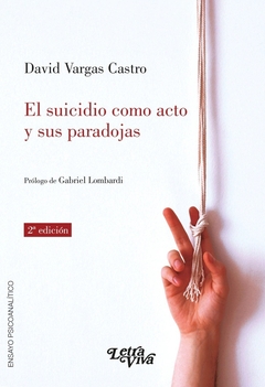 SUICIDIO COMO ACTO Y SUS PARADOJAS - VARGAS CASTRO DAVID