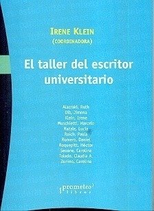 TALLER DEL ESCRITOR UNIVERSITARIO EL - KLEIN IRENE Y OTROS