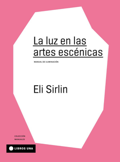 LUZ EN LAS ARTES ESCENICAS EDICION 2021 - SIRLIN ELI