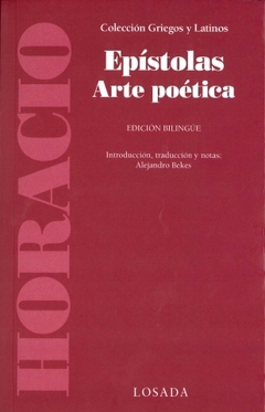 EPISTOLAS ARTE POETICA EDICION BILINGUE - HORACIO