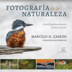 FOTOGRAFIA EN LA NATURALEZA - MARCELO CASSINI