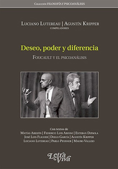 DESEO PODER Y DIFERENCIA FOUCAULT Y EL PSICOANÁLISIS - LUTEREAU L KRIPPER A