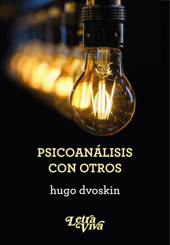 PSICOANALISIS CON OTROS - HUGO DOVSKIN