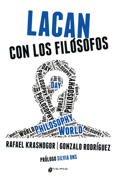 LACAN CON LOS FILOSOFOS - KRASNOGOR RAFAEL RODRIGUEZ GON