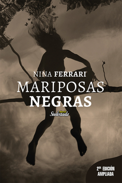 MARIPOSAS NEGRAS SEGUNDA EDICION AMPLIADA - FERRARI NINA