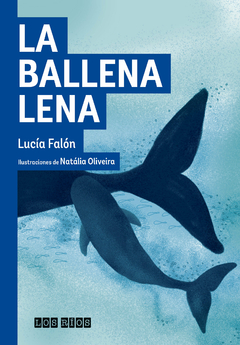 LA BALLENA LENA - FALON LUCIA