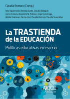 LA TRASTIENDA DE LA EDUCACION POLITICAS EDUCATIVAS - CLAUDIA ROMERO COMPILADORA
