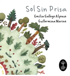 SOL SIN PRISA - GALLEGO ALFONZO E MARINO GUILL